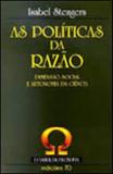 Politicas da razao, as - Ediçoes 70