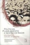 Politicas, planejamento e gestao em saude - Fiocruz