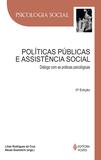 Políticas públicas e assistência social - Diálogo com as práticas psicológicas