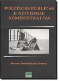 Politicas publicas e atividade administrativa - Fiuza