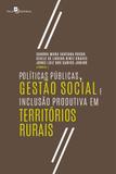 Políticas Públicas, Gestão Social e Inclusão Produtiva em Territórios Rurais - Paco