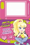 Polly - Doces sonhos