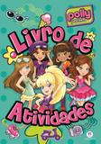Polly Pocket - livro de atividades - Ciranda cultural