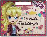 Polly - Queridos Passatempos - Ciranda cultural ltda