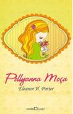 Pollyanna Moça - Martin claret