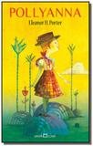 Pollyanna - vol.264 - colecao a obra-prima de cada - Martin claret