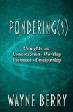 Pondering(s) - Wordcrafts, llc