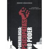 Ponerologia: Psicopatas no Poder - Vide editorial