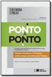 Ponto a ponto: direitos humanos e principios insti - Saraiva