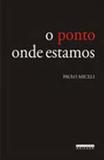 Ponto onde estamos, o - Unicamp