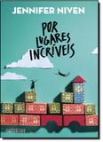 Por Lugares Incríveis - Seguinte - grupo cia das letras