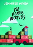Por lugares incríveis