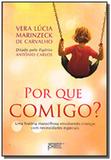 Por que comigo - Petit