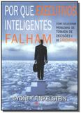 Por que executivos inteligentes falham - Mbooks