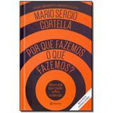Por que fazemos o que fazemos - Edição especial