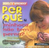 Por Que Minhoca Não Tem Perna - Melhoramentos -