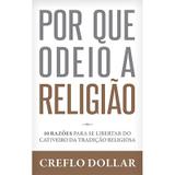 Por que Odeio a Religião - Bello