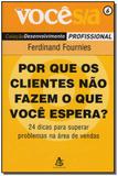 Por Que os Clientes Não Fazem o Que Você Espera - 24 Dicas Para Superar Problemas na Área de Vendas - Gmt