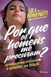 Por que os Homens me Procuram - Planeta