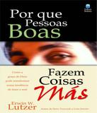 Por Que Pessoas Boas Fazem Coisas Mas - Betania