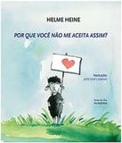 Por Que Voce Nao Me Aceita Assim - Iluminuras