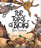 Por Todos Os Bichos - Global