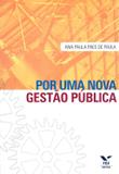 Por uma nova gestao publica - Fgv editora
