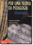 Por uma Teoria da Pedagogia: Pesquisas Contemporâneas Sobre o Saber Docente - Unijui