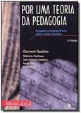 Por uma Teoria da Pedagogia: Pesquisas Contemporâneas Sobre o Saber Docente - Unijui