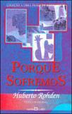 Porque sofremos - coleçao obra-prima de cada autor - Martin claret