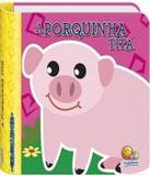 Porquinha Tita, A - Chacoalhe-me! - Todolivro