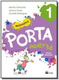 PORTA ABERTA: MATEMATICA - 1o ANO - Ftd