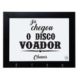 Porta Chaves Já Chegou o Disco Voador Turma do Chaves - Cantaki