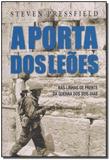 Porta dos Leões, A - Contexto