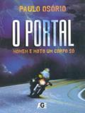 Portal-Homem e Moto Um Corpo Só - Age