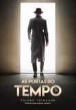 Portas do tempo, as - Vida consciencia