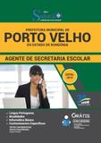 Porto Velho RO 2019 Ag de Secretaria Escolar - Editora solução