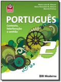 PORTUGUES: CONTEXTO, INTERLOCUCAO E SENTIDO - 2o A - Moderna - didaticos