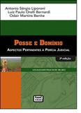 Posse e Domínio.: Aspectos Pertinentes da Perícia Judicial - Leud