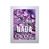 Pôster Decorativo Prolab Gift Cresce Moldura Branca