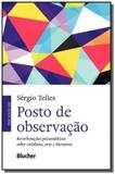 Posto de observacao - reverberacoes psicanaliticas - Eeb - edgard blucher