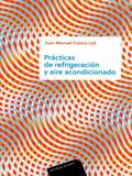 Prácticas de Refrigeración Y Aire Acondicionado - Reverté