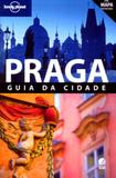 Praga - guia da cidade - Editora globo