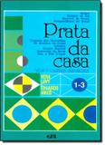 Prata da casa - vida e cultura bras. vol 1-3 - Epu (grupo gen)