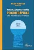 Pratica das intervençoes psicoterapicas, a - Sinopsys