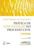 Prática de Contestação no Processo Civil - Contestação - Reconvenção - Exceções - Impugnações