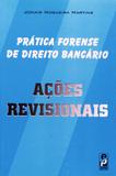 Prática Forense de Direito Bancário - Edipro
