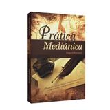 Prática Mediúnica - Aliança