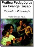 Prática Pedagógica na Evangelização-v.01 - Ide