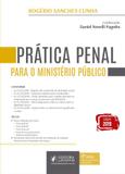Prática penal para ministério público - 2019 - Juspodivm